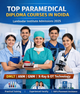 Best Paramedical Diploma Courses in Noida – Apply Now at Lambodar Institute 2026